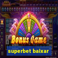 superbet baixar